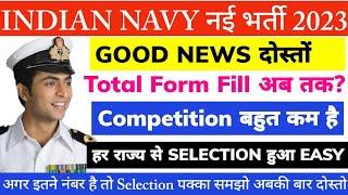 Indian Navy SSR MR Bharti 012023  Total Form Fill अब तक   इस बार State wise Competition बहुत कम 