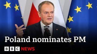 Donald Tusk nominowany na premiera Polski  wiadomości BBC