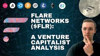 FlareNetworks and Spark Token  A Crypto Venture Capitalist style Fundamental Analysis for $FLR