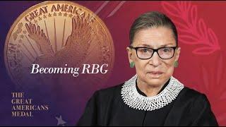 Smithsonian’s Great Americans Medal  Justice Ruth Bader Ginsburg Becoming RBG