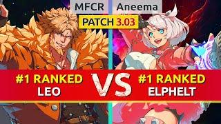 GGST ▰ MFCR #1 Ranked Leo vs Aneema #1 Ranked Elphelt. High Level Gameplay