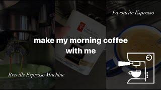 making my coffee at home  Breville Espresso Machine