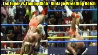 Lex Luger vs Tommy Rich - Vintage Wrestling Botch