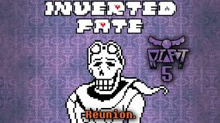 Inverted Fate Reunion  Undertale AU Animation  Rift Part 5