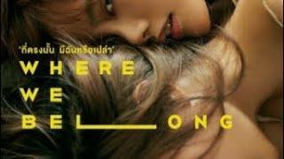 Where We Belong GL Movie Eng Sub