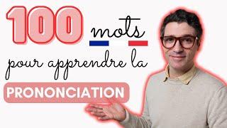 COURS DE PHONÉTIQUE  30 minutes et 100 mots pour apprendre la prononciation française