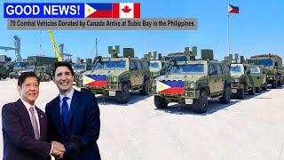 Big Surprise 70 Combat Vehicles Donated by Canada Arrive in the Philippines