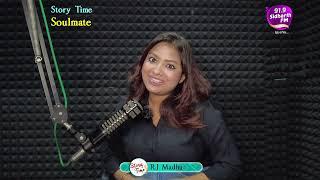 Story Time - Heart Touching Story - Soulmate  - RJ Madhu    91.9 Sidharth FM