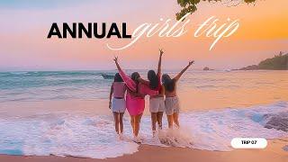 අපේ 7වෙනි Annual Girls Trip ඒක. ️ - සිංහල vlog  #srilanka #travel #girlstrip #mirissa