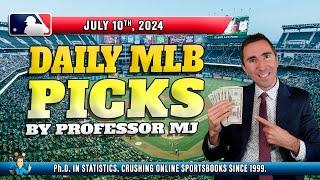 MLB DAILY PICKS  TOP BETTING PICKS FOR JULY 10th BY STATS PhD #mlbbets  #mlbpicks