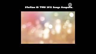 Station ID TVRI 2015 Songs Acapella