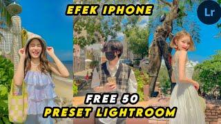 50+ PRESET LIGHTROOM  SPESIAL EFEK IPHONE  LIGHTROOM TUTORIAL