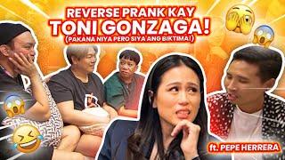 REVERSE PRANKING TONI GONZAGA PAKANA NIYA PERO SIYA ANG BIKTIMA FT. PEPE HERRERA  BEKS BATTALION