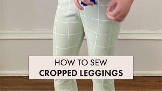 Sew Easy Cropped Capri Leggings Sew-Along