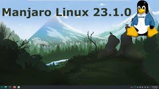 Manjaro Linux 23.1.0 Full Tour