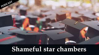 Shameful Star Chambers