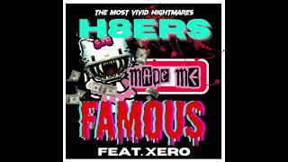 The Most Vivid Nightmares - H8ERS MADE ME FAMOUS Official Audio