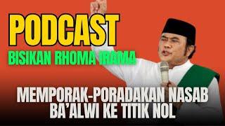 NASAB BAALWI NYUNGSEP KE TITIK TERENDAH ‼️ SETELAH PODCAST BISIKAN RHOMA IRAMA UNDANG RUMAIL ABBAS