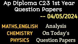 ap diploma C23 1St year question papers for all branches diploma C23 May 4th Question papers