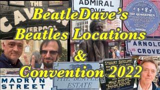 BeatleDave’s Beatles Channel “On The Road” Liverpool Beatles Locations Tour & Convention Special