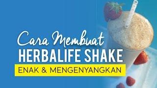 Cara Membuat Shake Herbalife Enak dan Mengenyangkan hanya 150 Kalori