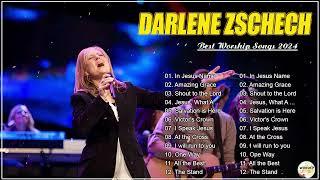 Top Hits DARLENE ZSCHECH Worship Songs  Best Worship Music Of DARLENE ZSCHECH