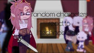  random characters react to technoblade   part 610 WIP