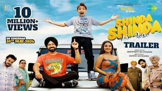 Shinda Shinda No Papa  Trailer  Gippy Grewal  Hina Khan  Shinda Grewal  10th May 2024