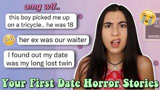 Reading First Date HORROR Stories gone wrong  Just Sharon