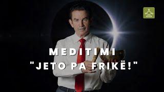 MEDITIMI JETO PA FRIKË - SHEKI USEINI