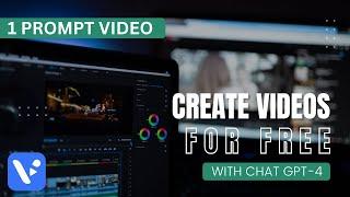 Create Videos With ChatGPT-4 + Visla = Free Professional Videos Without Watermarks With ONE PROMPT