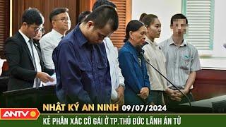 Nhật ký an ninh ngày 97 Tuyên án tử hình đối với kẻ sát hại phân xác cô gái ở Thủ Đức  ANTV