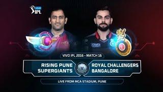 RCB VS RPS THRILLING MATCH VIRAT VS MS DHONI GREATEST RIVALRY OF ALL TIME IPL HISTORY IPL 2016