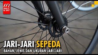 Bahan Jenis dan Ukuran Jari jari sepeda