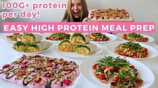 Super Easy Healthy & High protein Meal Prep  100G+ protein per day