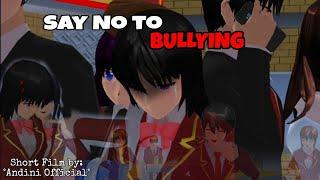 SAY NO TO BULLYING Katakan tidak pada perundungan Sakura School Simulator Movie