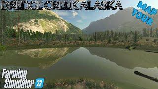 Map Tour  Dredge Creek Alaska  Farming Simulator 22