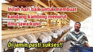 Hari baik untuk Membuat Kandang Kambing  menurut hitungan jawa kuno