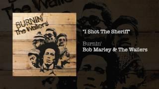 I Shot The Sheriff 1973 - Bob Marley & The Wailers