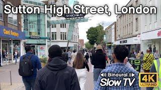 A Lunchtime Stroll Down Sutton High Street London 2022 - Slow TV