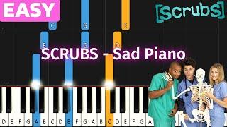 Scrubs - Sad Piano  EASY Piano Tutorial for Beginners