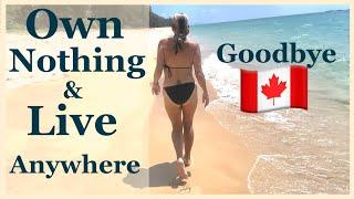Goodbye Canada - Get A Life Of Freedom Health And Tax Benefits  Travel & Explore Now