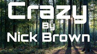 Nick Brown - Crazy