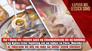 Iba’t ibang ulo recipes ating tikman  Kapuso Mo Jessica Soho