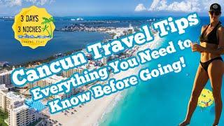 Cancun Travel Tips  Everything You Need to Know Before Going  Cancun Mexico 2022