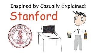 Inspired by Casually Explained Stanford