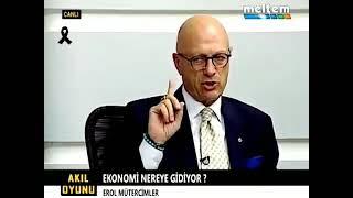 Erol Mütercimler Dolar 10 TL Olacak   Tarih 19 Mayıs 2018