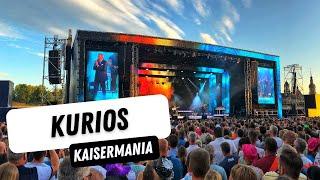 Kaisermania 2022 - Let Me Entertain You & Kurios Live