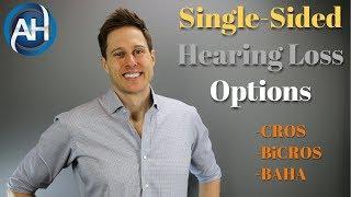 Single Sided Deafness Solutions  CROSBiCROSBAHA Hearing Aids