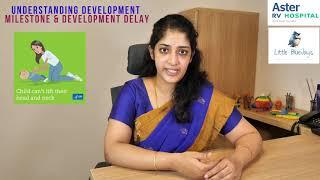 Development Milestone And Development Delay  Developmental Pediatrician- Dr. Ambika U  Aster RV